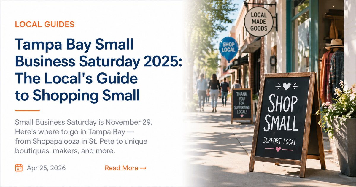 Tampa Bay Small Business Saturday 2025: The Local's Guide to Shopping Small